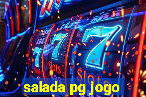 salada pg jogo